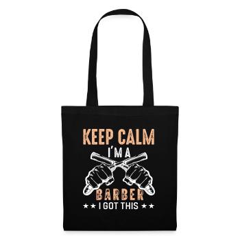 Funny Barber Quote Keep Calm Im A Barber - Tote Bag - black - Front