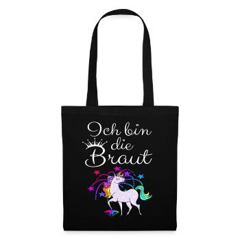 Einhorn "Ich bin die Braut" - Stoffbeutel - Schwarz - Vorne