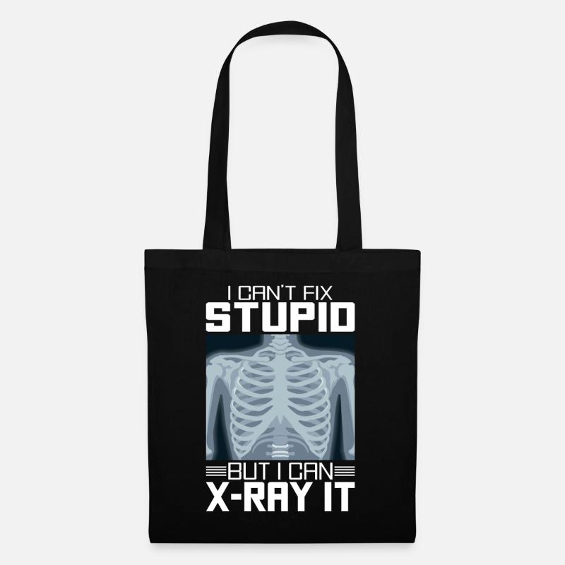 I CAN T FIX STUPID BUT I CAN X RAY IT - Stoffbeutel - Schwarz
