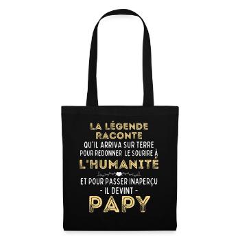 La Légende Raconte - Humour Papy - Cadeau Papy - Sac en tissu - noir - Devant