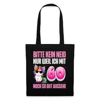 60. Geburtstag 60 Jahre Lustiger Spruch - Stoffbeutel - Schwarz - Vorne