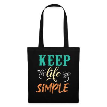 Garder la vie simple Conception motivante - Sac en tissu - noir - Devant