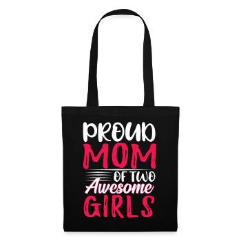 Proud Mom Of Two Girl Happy Mother's Day - Tote Bag - black - Front