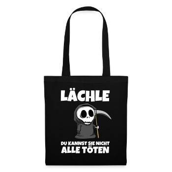 Lächle du kannst sie nicht alle töten - Sensenmann - Stoffbeutel - Schwarz - Vorne