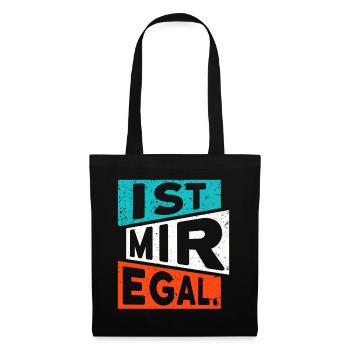 LUSTIGER SPRUCH IST MIR EGAL - Stoffbeutel - Schwarz - Vorne