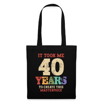 Il m’a fallu 40 ans - 40e anniversaire - Sac en tissu - noir - Devant