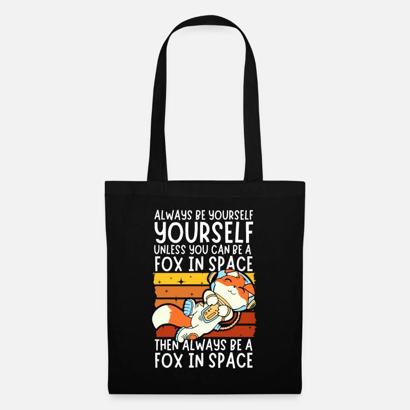 Always Be yourself - Fuchs Astronaut im Weltall - Stoffbeutel - Schwarz