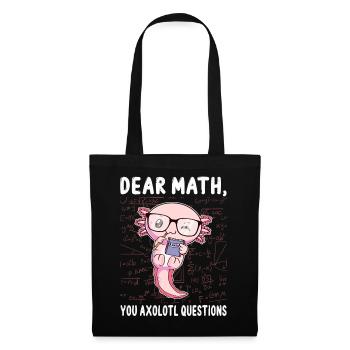 Lustige Mathe Axolotl Mathematik Geschenk - Stoffbeutel - Schwarz - Vorne