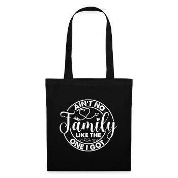 Family Appreciation Ain't No Family - Tote Bag - black - Front