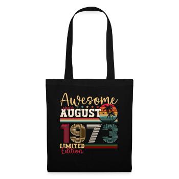 Awesome since August 1973 49th Birthday Gift - Tote Bag - black - Front