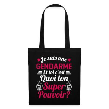 Je Suis Une Gendarme c'est Mon Super Pouvoir - Sac en tissu - noir - Devant