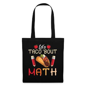 Let's Taco Bout Math Teacher - Tote Bag - black - Front