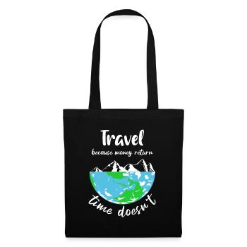 voyager parce que le temps de retour d’argent ne le fait pas - Sac en tissu - noir - Devant
