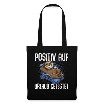 Positiv Auf Urlaub Getestet - Stoffbeutel - Schwarz - Vorne