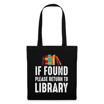 If Found Please Return to Library - Tote Bag - black - Front