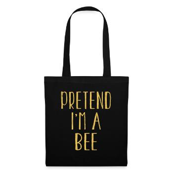 Funny Pretend I'm Bee Costume For Halloween - Tote Bag - black - Front