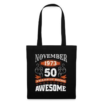 Vintage November 1973 50 Year Old Birth Awesome - Tote Bag - black - Front