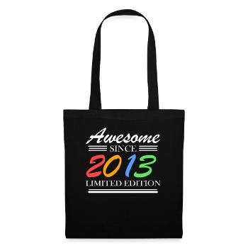 2013 - Fantastisch seit 2013 - Jahrgang 2013 - Stoffbeutel - Schwarz - Vorne
