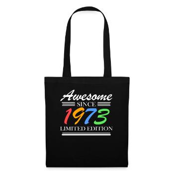 1973 - Fantastic since 1973 - Born in 1973 - Tote Bag - black - Front