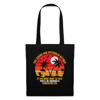 The legend is officially retired - Tote Bag - black - Front