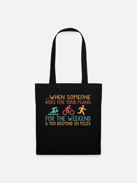 Wenn Jemand Nach Ihrem Triathlon Fragt - Stoffbeutel - Schwarz