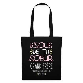 Bisous de ta petite soeur grand frère naissance - Sac en tissu - noir - Devant