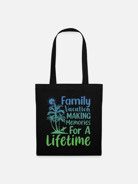 Family Vacation Making Memories Lifetime - Stoffbeutel - Schwarz