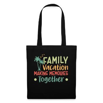 Family Vacation Making Memories Together - Tote Bag - black - Front