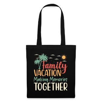 Family Vacation Making Memories Together - Tote Bag - black - Front