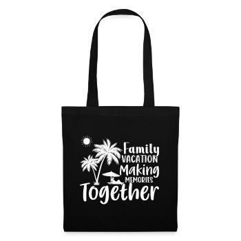 Family Vacation Making Memories Together - Tote Bag - black - Front