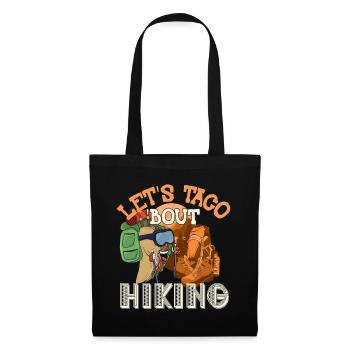 Let's Taco 'Bout Hiking - Stoffbeutel - Schwarz - Vorne