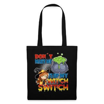 Drôle « Flip my Witch Switch » Halloween Dicton - Sac en tissu - noir - Devant