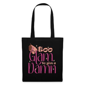 Too Glam To Give A Damn Nageldesigner - Stoffbeutel - Schwarz - Vorne