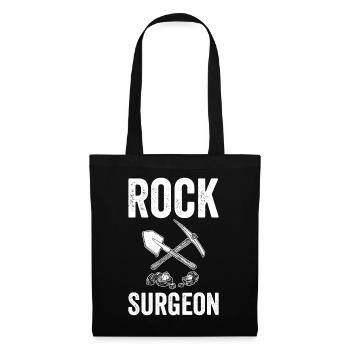 Chirurgien de roche Géologue Chasse aux rochers Chasseurs de roches - Sac en tissu - noir - Devant