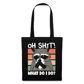 Raccoon Oh Shit Mignon Racoon Cadeau - Sac en tissu - noir - Devant