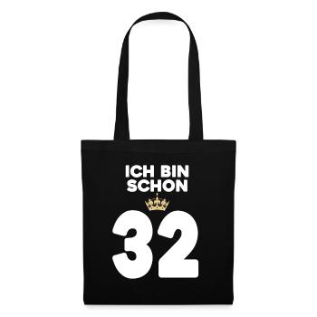32. Geburtstag Geschenk - 32 Jahre mit Krone - Stoffbeutel - Schwarz - Vorne
