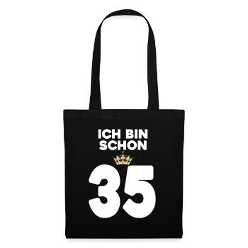 35. Geburtstag Geschenk - 35 Jahre mit Krone - Stoffbeutel - Schwarz - Vorne