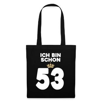53. Geburtstag Geschenk - 53 Jahre mit Krone - Stoffbeutel - Schwarz - Vorne