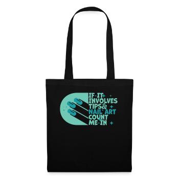 If It Involves Tips and Nail Art Nail Designer - Tote Bag - black - Front