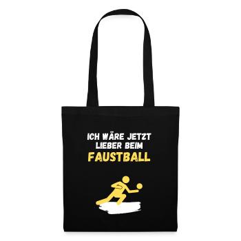 Ich wäre jetzt lieber beim Faustbball - Stoffbeutel - Schwarz - Vorne