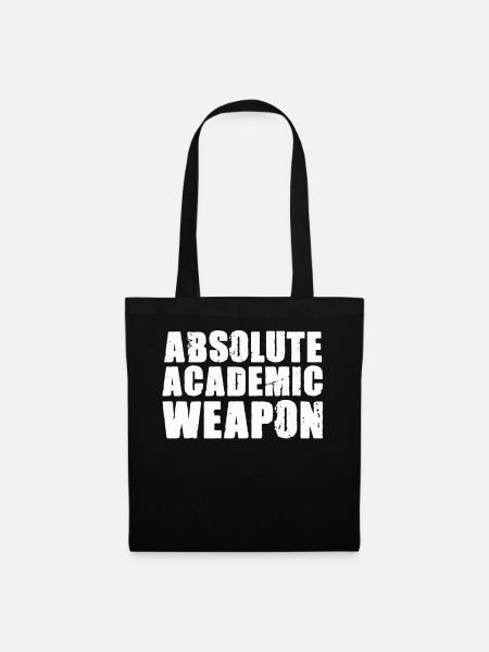 Studenten Absolute Academic Weapon - Stoffbeutel - Schwarz