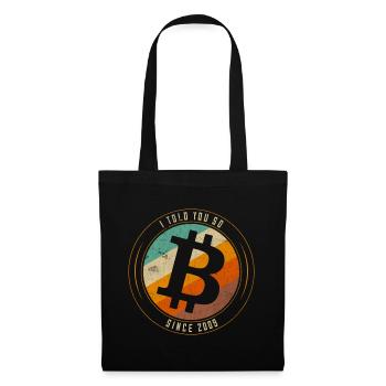 Bitcoin I told you - Tote Bag - black - Front