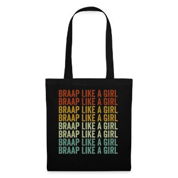 Braap Like A Girl Dirt Bike Biker Girl - Tote Bag - black - Front
