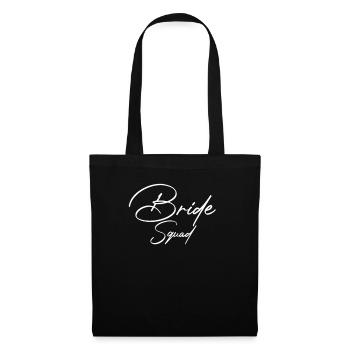 Bride Squad Team Bride Bachelorette - Tote Bag - black - Front