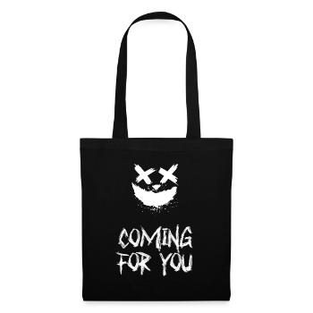Coming For You – Gruseliges - Stoffbeutel - Schwarz - Vorne