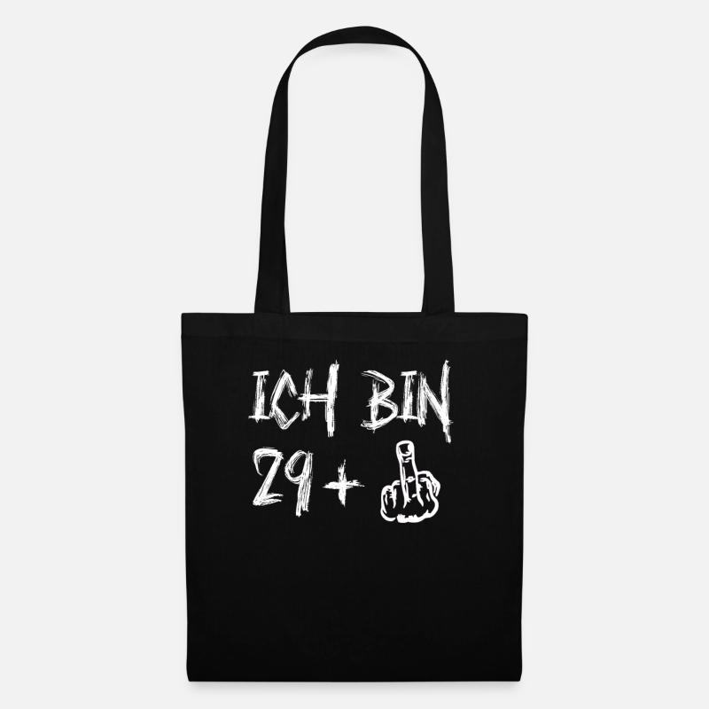 30. Geburtstag Ich Bin 29+ Provokantes - Stoffbeutel - Schwarz