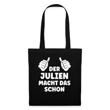 Julien Lustiger Spruch Vorname Name Julien - Stoffbeutel - Schwarz - Vorne