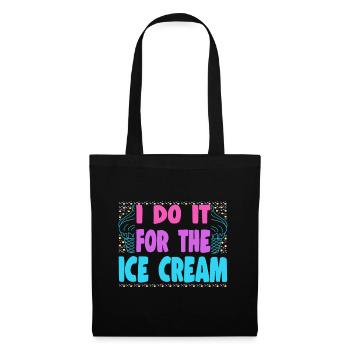 I Do It For The Ice Cream Gelato Dessert Popsicle - Tote Bag - black - Front