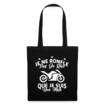 Je Ne Ronfle Pas Je Rêve Que Je Suis Une Moto - Sac en tissu - noir - Devant