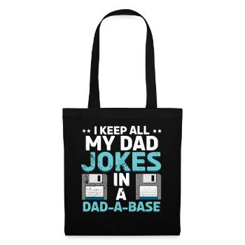 Drôle papa Père Blagues Humour Citations Fête des pères - Sac en tissu - noir - Devant